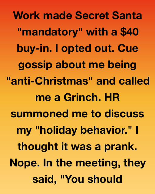 The Mandatory Grinch