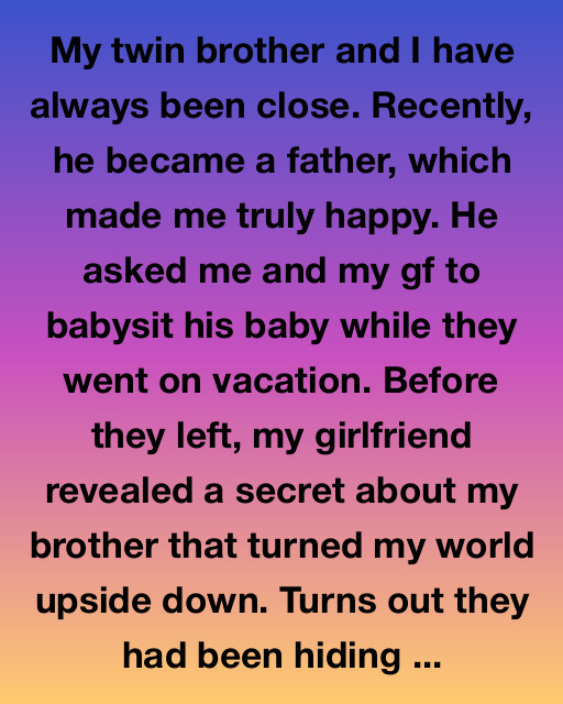 My Brother’s Baby, Her Secret, And The Twist I Never Saw Coming