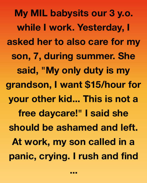 My Mother-In-Law Asked for $15/Hour to Watch My Son—Until Karma Stepped In