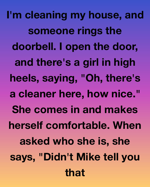 A Woman Called Me The Cleaner In My Own Home. Then She Told Me When My Lease Was Up.