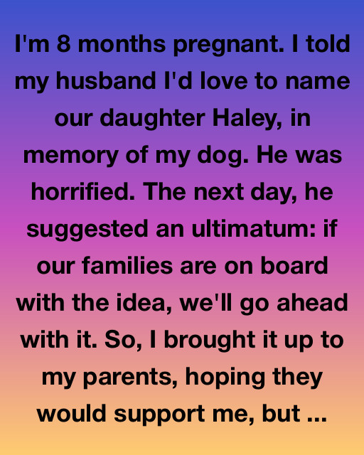 Naming Our Daughter Haley: A Story About Love, Grief, And Choosing What Matters