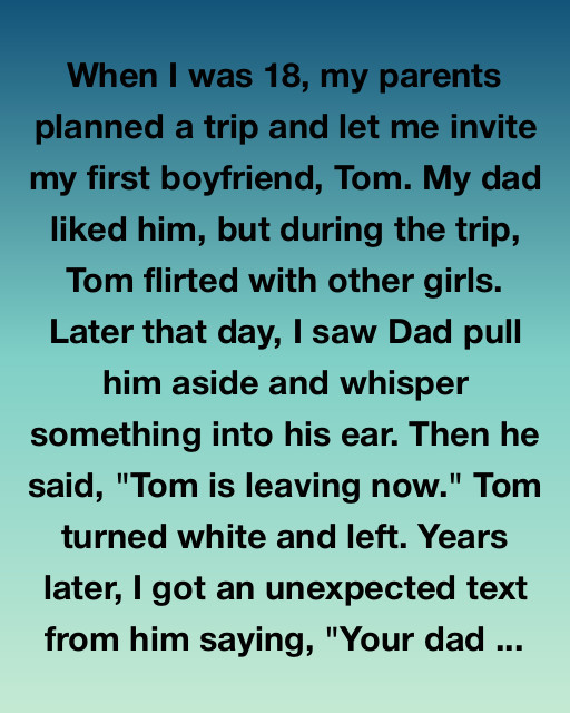 What My Dad Whispered To My First Love