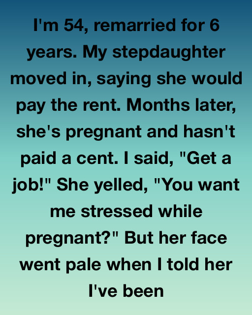 My Pregnant Stepdaughter Cried She Was Too Broke To Pay. I Told Her I Knew About The Apartment.