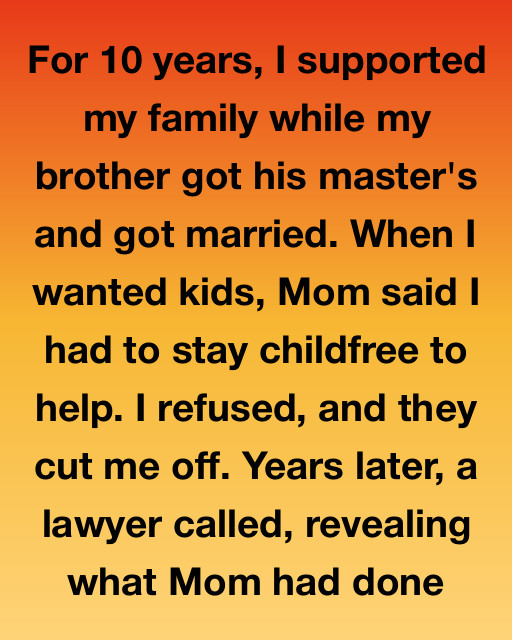 I Spent A Decade Supporting My Family Only To Be Cast Aside, But A Lawyer’s Phone Call Revealed The Truth About My Mother’s Deception