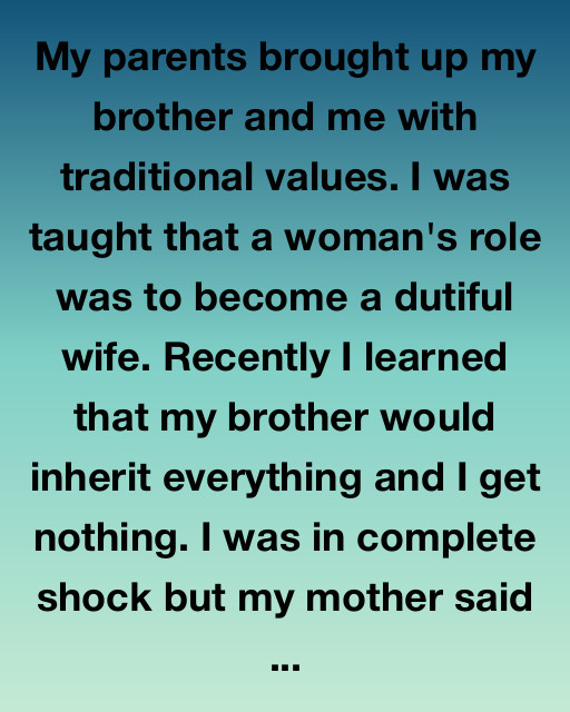 She Got Everything Except What She Deserved