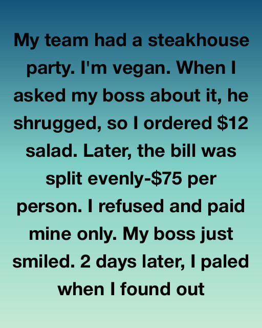 I Found Out The True Cost Of A Seventy-Five Dollar Steak Dinner And It Taught Me Everything About Who I Really Work For