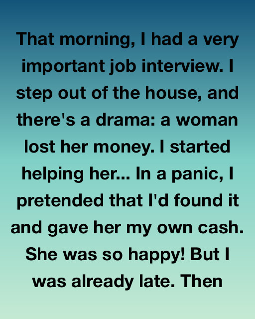 I Gave Away My Last Fifty Pounds To A Stranger Before My Dream Job Interview And Learned That The Universe Has A Very Strange Way Of Keeping Score