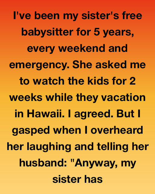 I’ve Been My Sister’s Free Babysitter For 5 Years, But Her Secrets In The Kitchen Taught Me Exactly What My Time Was Worth