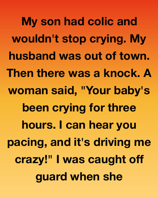 My Neighbor Threatened To Call The Cops Over My Crying Baby. Instead, She Called An Ambulance.