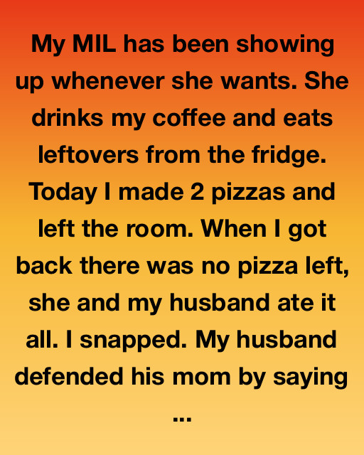 My Mother-In-Law Ate My Patience With the Pizza