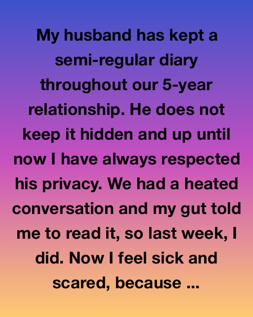My Husband’s Diary Changed Everything