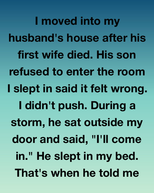 I Moved Into My Husband’s House And Waited For His Son To Accept Me, But A Stormy Night Revealed A Secret That Changed Everything I Knew About Their Past