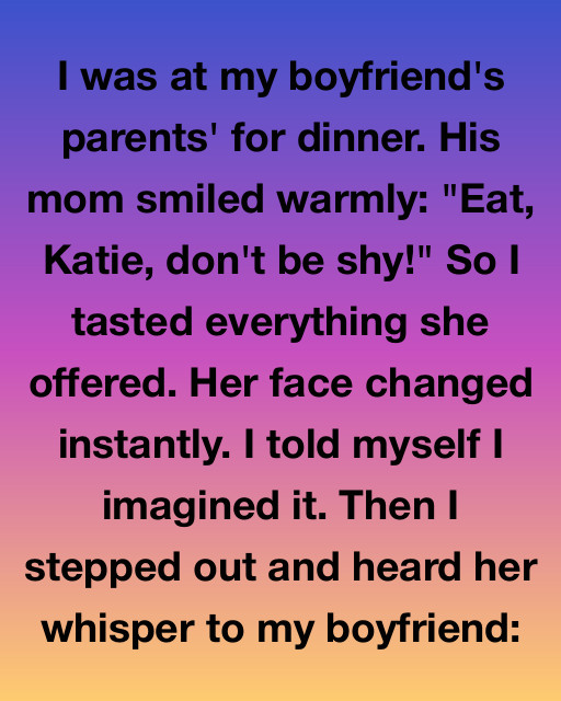 I Was At My Boyfriend’s Parents’ For Dinner And Thought His Mom Liked Me, But A Whispered Secret In The Hallway Revealed A Reality I Never Expected