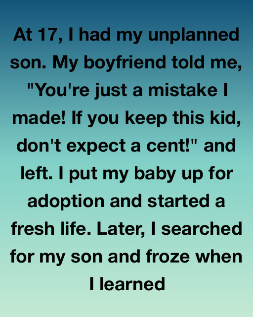 How I Found My Way Back To The Son I Let Go And The Secret That Changed My Entire Past