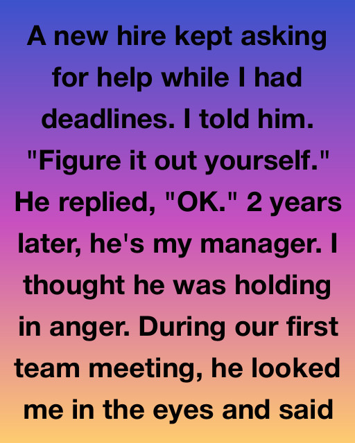 I Thought My Harsh Words To A New Hire Would Ruin My Career, But His Response Years Later Taught Me The Most Important Lesson Of My Life