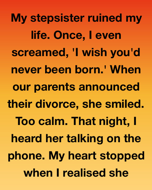 I Realised My Stepsister Wasn’t The Villain I Created In My Head After All