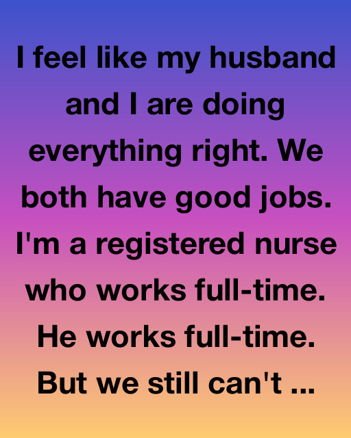 We Thought We Were Doing Everything Right