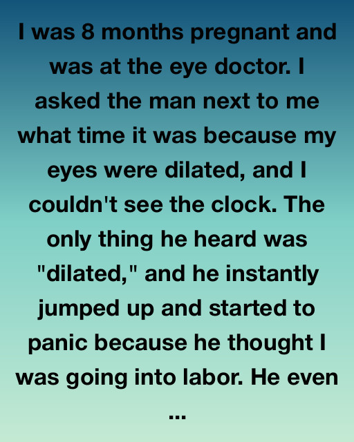 He Thought I Said “Labor”