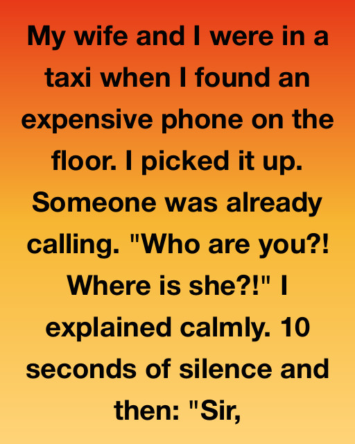 I Found A Lost Phone In A Taxi And Ended Up Saving A Life I Didn’t Know Was In Danger