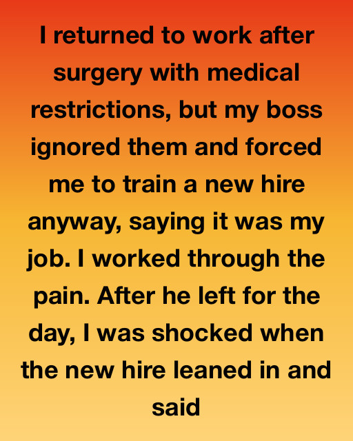 I Refused To Let My Boss Break My Spirit After Surgery, But The New Hire’s Secret Message Changed Everything I Thought About My Future