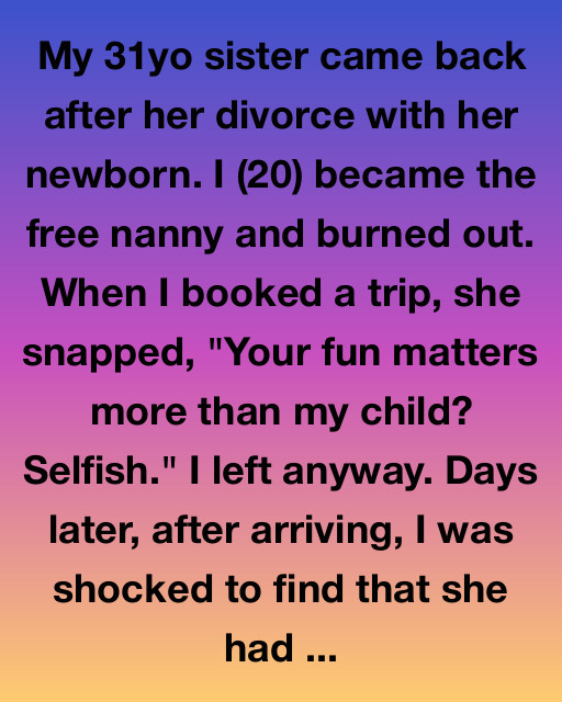 The Trip That Saved Me And My Sister