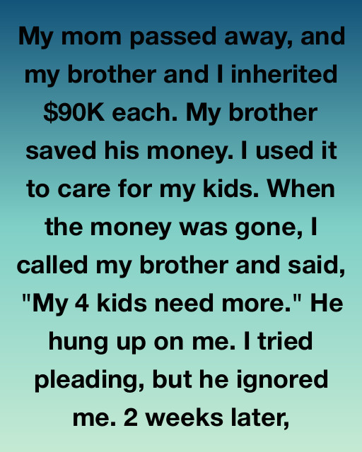 I Witnessed My Inheritance Vanish While My Brother Built A Fortune