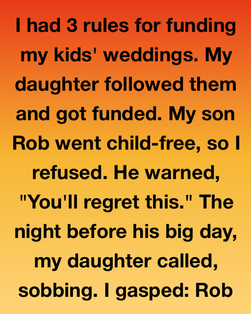 I Had Three Rules For My Children’s Weddings, But My Refusal To Pay For My Son’s Big Day Led To A Discovery That Changed Our Family Forever