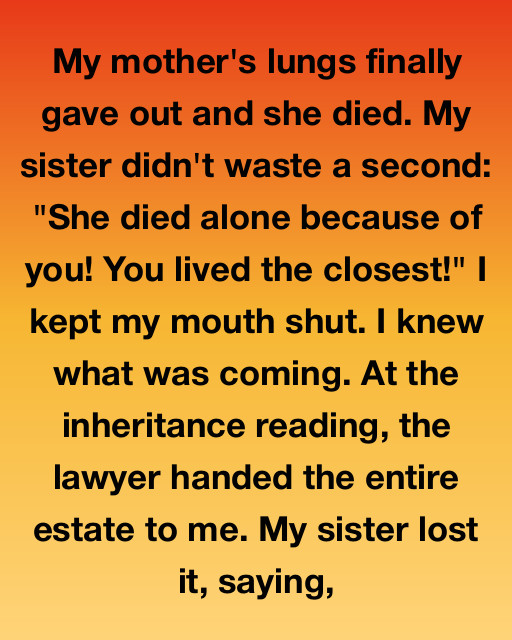 I Kept My Mouth Shut While My Sister Blamed Me For Our Mother’s Death