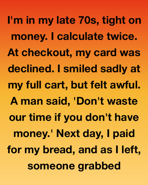 I Tried To Keep My Dignity When My Card Was Declined, But A Stranger’s Harsh Words Weren’t The End Of My Story