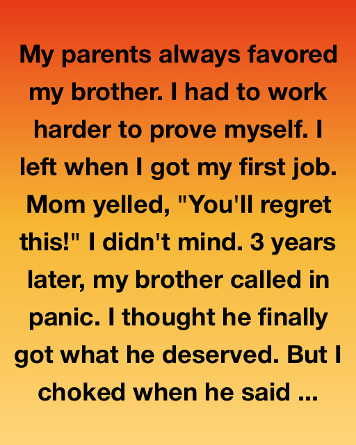 My Parents Always Favored My Brother