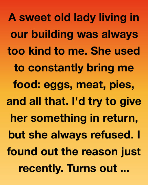 The Reason She Never Let Me Pay Her Back